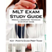 MLT Exam Study Guide: Medical Laboratory Technician Exam Study Guide