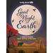 Lonely Planet Kids Good Night, Earth: Five Minute Stories about Nature from Moonbows to Shooting Stars 25 Tales Perfect for Bedtime Beautiful Illustra
