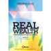 Real Wealth: A Performance Innovation Practice