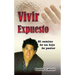 Vivir Expuesto: El Camino de Un Hijo de Pastor