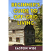 Beginner's Guide To Off-Grid Living