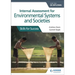 Internal Assessment for Environmental Systems and Societies for the IB Diploma: Hodder Education Group