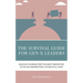 The Survival Guide for Gen X Leaders: Building the Bridge from the Great Resignation to the Multigenerational Future We All Want