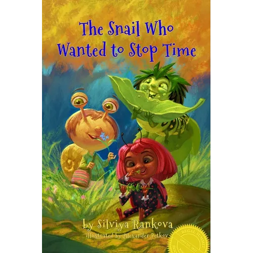 The Snail Who Wanted to Stop Time