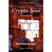 Crypto-Jews: The Long Journey