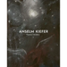 Anselm Kiefer: Early Works