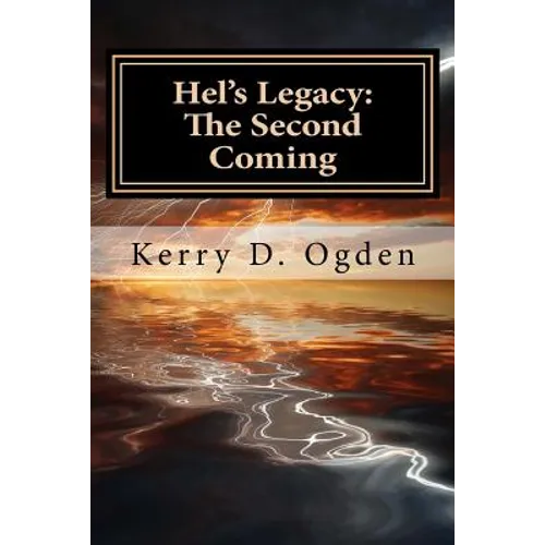 Hel's Legacy: The Second Coming
