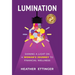 Lumination: Shining a Light on a Woman's Journey to Financial Wellness