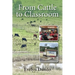 From Cattle to Classroom