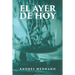 El Ayer de Hoy