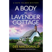 A Body at Lavender Cottage: An utterly gripping cozy mystery novel