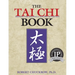 The Tai CHI Book: Refining and Enjoying a Lifetime of Practice