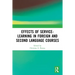 Effects of Service-Learning in Foreign and Second Language Courses