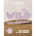 The Wild Invitation: A 7-Session Bible Study on the Book of Acts