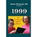 1999: an eye-opening medical memoir