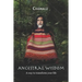 Ancestral Wisdom: A Way To Transform Your Life...