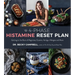 The 4-Phase Histamine Reset Plan: Getting to the Root of Migraines, Eczema, Vertigo, Allergies and More