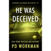 He Was Deceived
