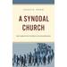 Synodal Church: The Christian Faithful on Pilgrimage