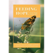 Feeding Hope: A Christian Counselor's Thoughts on Therapy, Eating Disorders, and the Healing Process