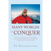 Many Worlds to Conquer