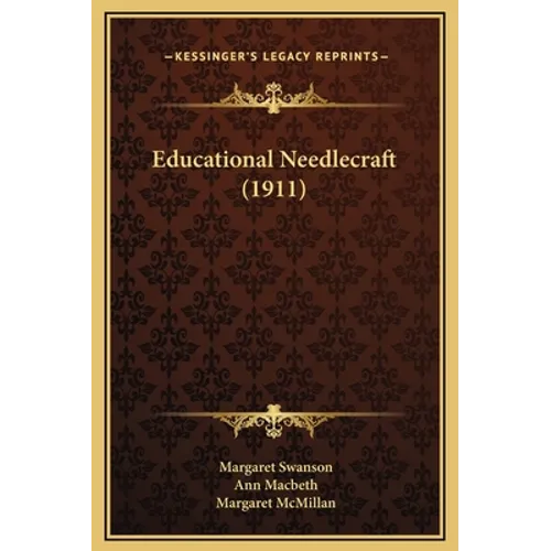 Educational Needlecraft (1911)