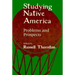Studying Native America: Problems & Prospects