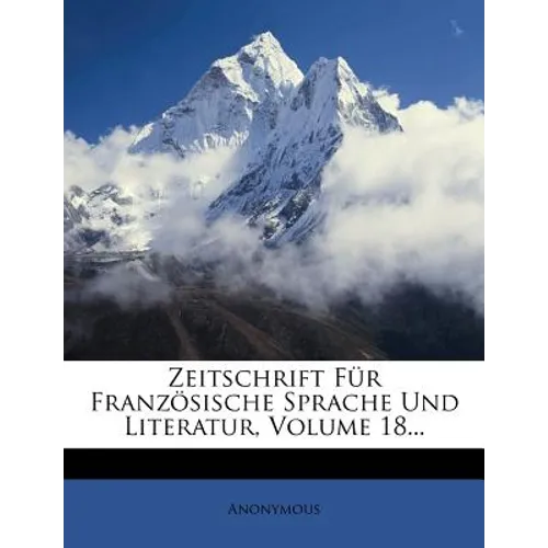 Zeitschrift für französische Sprache und Litteratur.