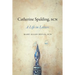 Catherine Spalding, Scn: A Life in Letters