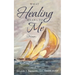 What Healing Means to Me: A Primer