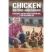 Chicken Raising And Caring: Raising Backyard Chickens for Beginners