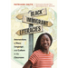 Black Immigrant Literacies: Intersections of Race, Language, and Culture in the Classroom