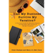 Can My Business Survive My Vacation? A Practical Guide For Business Owners and Managers Who Dream of Taking A Vacation