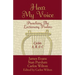 Hear My Voice: Preaching The Lectionary Psalms Cycles A B C