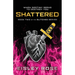 Shattered
