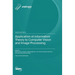 Application of Information Theory to Computer Vision and Image Processing