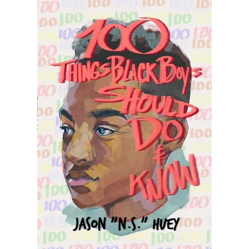 100 Things Black Boys Should Do and Know