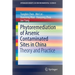 Phytoremediation of Arsenic Contaminated Sites in China: Theory and Practice