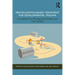 Mentalization-Based Treatment for Developmental Trauma: A Casebook for Working with Children and Their Families