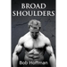 Broad Shoulders: (Original Version, Restored)