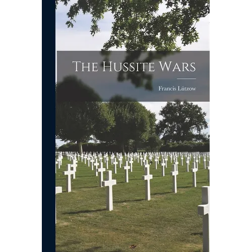 The Hussite Wars