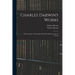 Charles Darwin's Works: The Formation of Vegetable Mould Through the Action of Worms