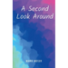 A Second Look Around