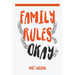 Family Rules Okay: Becoming Whole Without the Need for Approval
