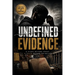 Undefined Evidence: The Felon and the Hero