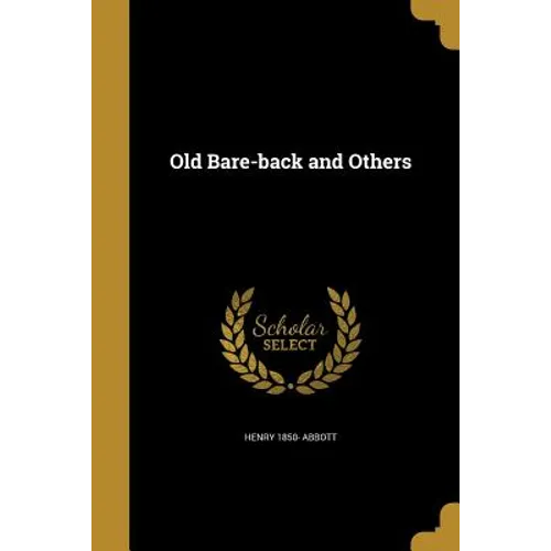 Old Bare-back and Others