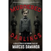Murdered Darlings: A Collection of Short Horror and Supernatural Stories