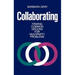 Collaborating: Finding Common Ground for Multiparty Problems