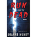 Run from the Dead: Book 2: Book 2