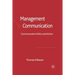 Management Communication: Communicative Ethics and Action